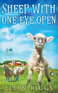 Title: Sheep with One Eye Open, Author: Ellen Riggs