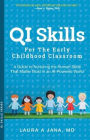 QI Skills for the Early Childhood Classroom: A Guide to Nurturing the Human Skills That Matter Most in an AI-Powered World