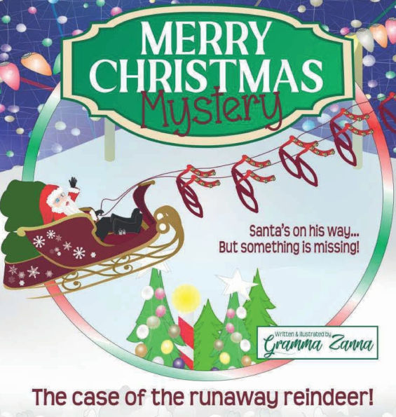 Merry Christmas Mystery: The case of the missing reindeer