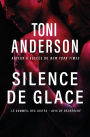 Silence de glace: Romance ï¿½ suspense