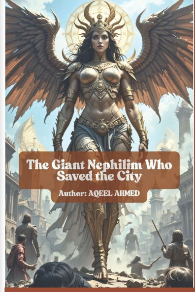 The Giant Nephilim Who Saved the City