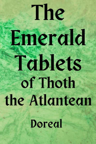 The Emerald Tablets of Thoth Atlantean