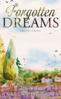 Forgotten Dreams: A small town, friends to lovers romance (Dream Series Book 5)