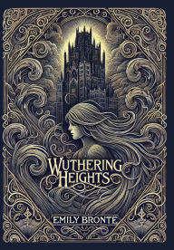 Title: Wuthering Heights (Collector's Edition) (Laminated Hardback with Jacket), Author: Emily Brontë