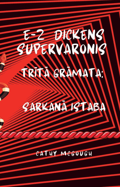 E-Z Dickens Supervaronis TrĪtĀ GrĀmata Latvian Edition: SarkanĀ Istaba