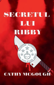 Title: Secretul Lui Ribby Romanian Edition, Author: Cathy McGough