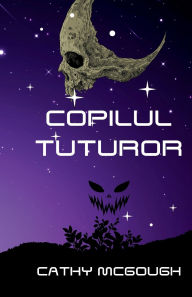 Title: Copilul Tuturor Romanian Edition, Author: Cathy McGough