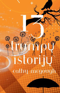 Title: 13 TrumpŲ IstorijŲ`, Author: Cathy McGough