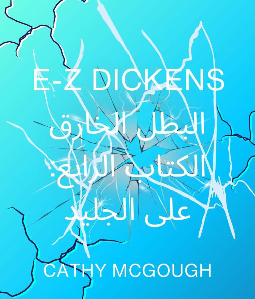 E-Z DICKENS SUPERHERO BOOK 4 ???? ????? ?????? ?????? ARABIC EDITION: ??? ?????? (ON ICE)