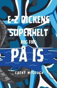 Ebook for download free in pdf E-Z Dickens Superhelt Bog 4 Danish Edition: Pï¿½ Is CHM RTF PDB 9781998651757 by Cathy McGough