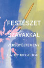 Festï¿½szet Szavakkal - VersgyŰjtemï¿½ny Hungarian Edition