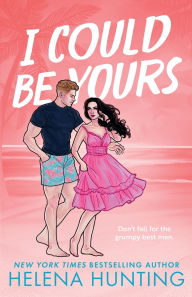 Best sellers books pdf free download I Could Be Yours by Helena Hunting