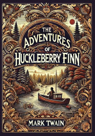 Title: The Adventures of Huckleberry Finn (Collector's Edition) (Laminated Hardback with Jacket), Author: Mark Twain