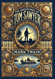 Title: The Adventures of Tom Sawyer (Collector's Edition) (Laminated Hardback with Jacket), Author: Mark Twain