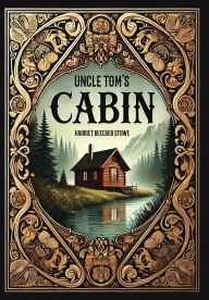 Title: Uncle Tom's Cabin (Collector's Edition) (Laminated Hardback with Jacket), Author: Harriet Beecher Stowe