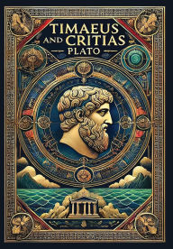 Title: Timaeus and Critias (Collector's Edition) (Laminated Hardback with Jacket), Author: Plato