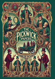 The Pickwick Papers (Collector's Edition) (Laminated Hardback with Jacket)