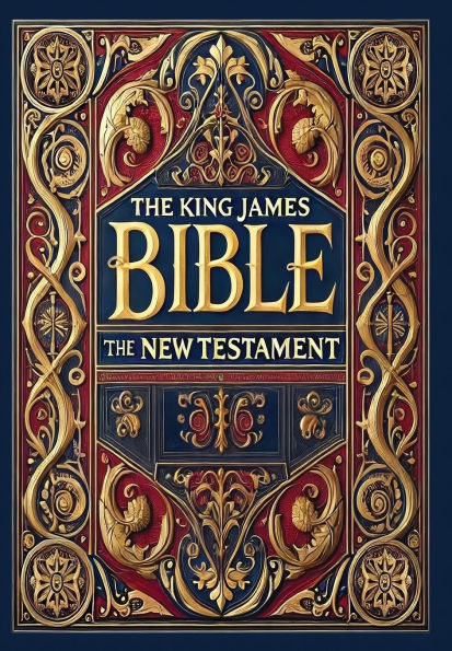 The King James Bible - The New Testament (Collector's Edition) (Laminated Hardback with Jacket)