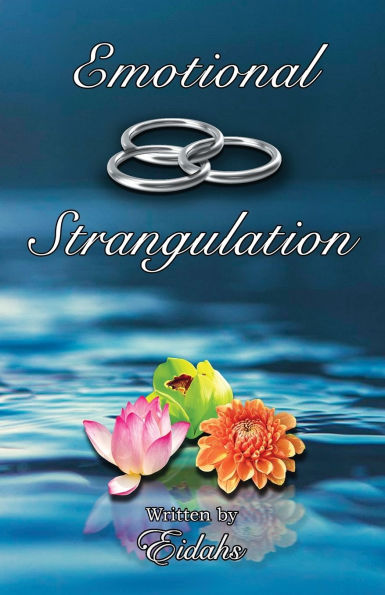 Emotional Strangulation: Gay Polyamory Romance