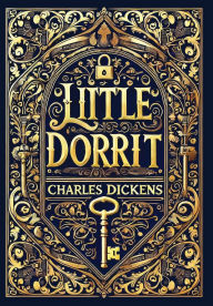 Title: Little Dorrit (Collector's Edition) (Laminated Hardback with Jacket), Author: Charles Dickens