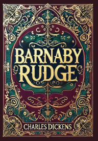 Title: Barnaby Rudge (Collector's Edition) (Laminated Hardback with Jacket), Author: Charles Dickens