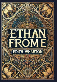Title: Ethan Frome (Collector's Edition) (Laminated Hardback with Jacket), Author: Edith Wharton