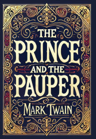 Title: The Prince and the Pauper (Collector's Edition) (Laminated Hardback with Jacket), Author: Mark Twain