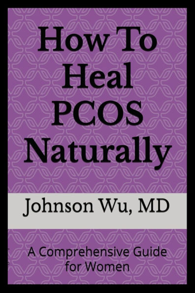How to Heal PCOS Naturally