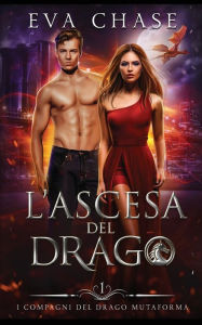 Title: L'ascesa del drago, Author: Eva Chase