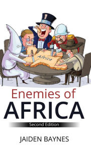 Title: Enemies of Africa: Second Edition, Author: Jaiden Baynes