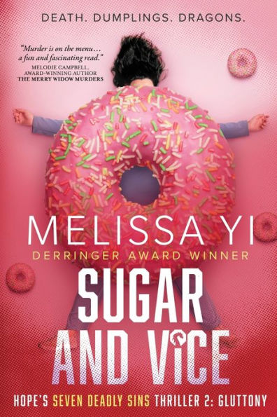 Sugar and Vice: Hope's Seven Deadly Sins Thriller 2: Gluttony. Death. Dumplings. Dragons.