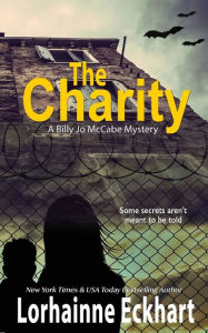 Title: The Charity, Author: Lorhainne Eckhart