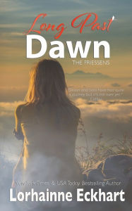 Title: Long Past Dawn, Author: Lorhainne Eckhart