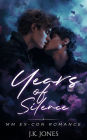 Years of Silence: MM Ex-Con Romance