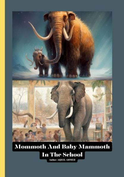 The Mammoth's First Day of School