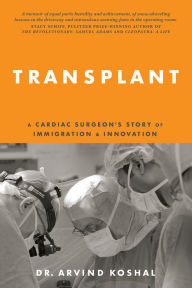 Free downloadable books for mp3s Transplant: A Cardiac Surgeon's Story of Immigration and Innovation CHM RTF (English Edition)