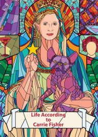 Title: Life According to Carrie Fisher (Charity Quote Book), Author: Knightsbridge Publishing