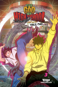 Title: The God of High School Volume Three: A WEBTOON Unscrolled Graphic Novel, Author: Yongje Park