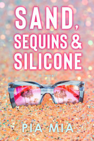 Books pdf download Sand, Sequins & Silicone  9781998854769