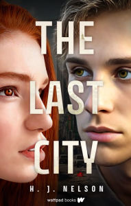 Title: The Last City, Author: H. J. Nelson