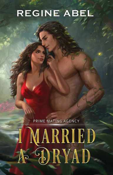 I Married A Dryad