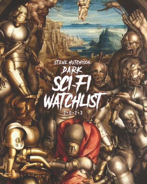 Dark Sci-Fi Watchlist (2023)