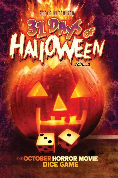 31 Days of Halloween - Volume 1: The October Horror Movie Dice Game