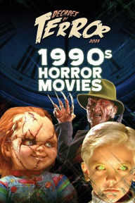 Title: Decades of Terror 2023: 1990s Horror Movies:, Author: Steve Hutchison