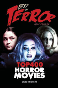 Title: Best of Terror 2022: Top 400 Horror Movies, Author: Steve Hutchison