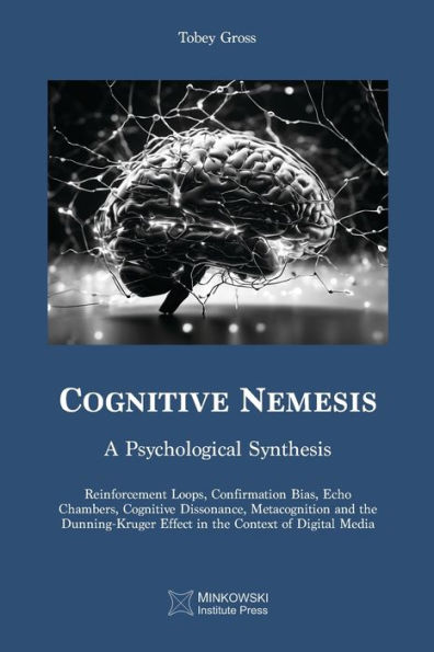 Cognitive Nemesis: A Psychological Synthesis