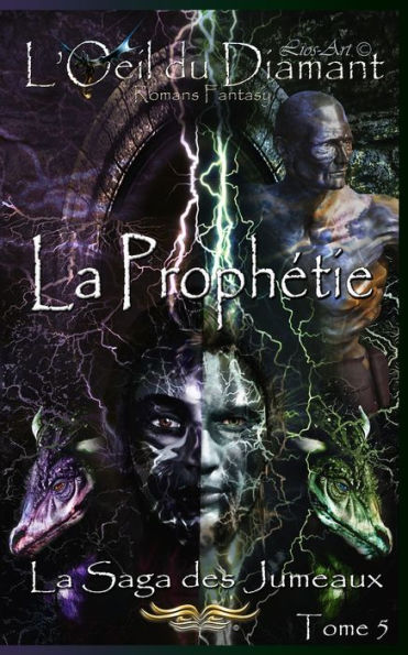 La Prophétie: Saga des Jumeaux