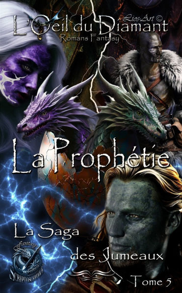 La Prophétie: La Saga des Jumeaux