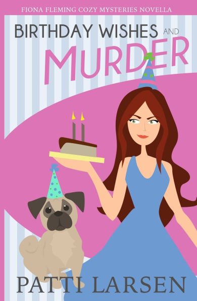Birthday Wishes and Murder