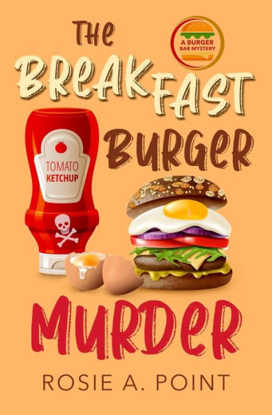 The Breakfast Burger Murder: A small town cozy mystery